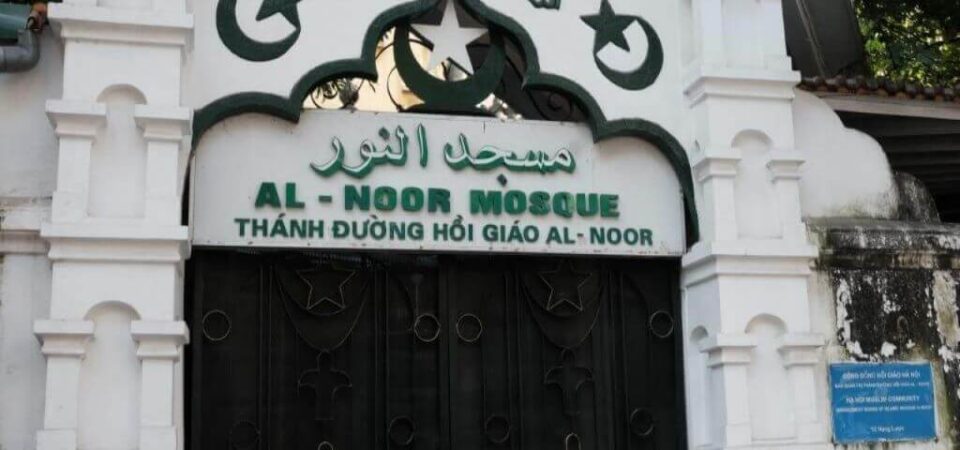 Al - Noor Mosque Hanoi - Vietnam Islamic tour 8 days